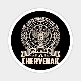 CHERVENAK Magnet